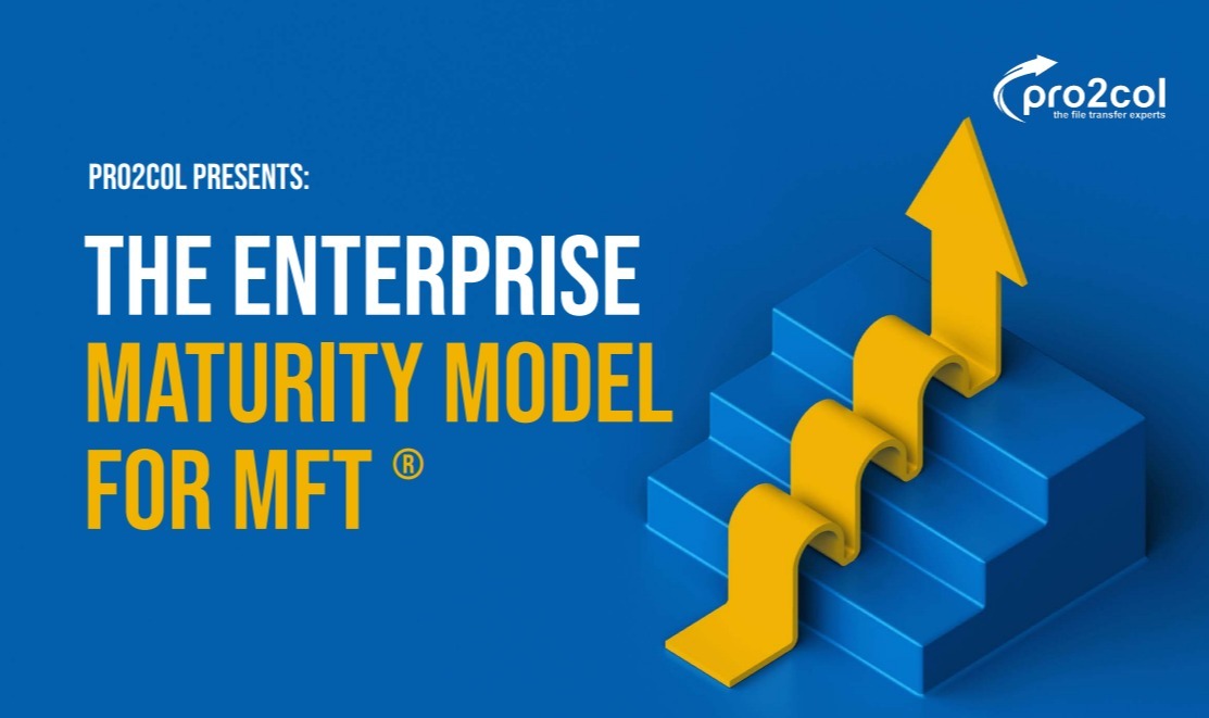 The Enterprise Maturity Model For MFT